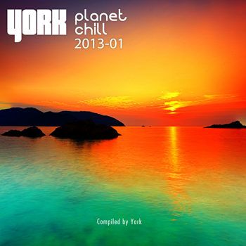 Planet Chill 2013-01 (Compiled By York) (2013) Planet Chill 2013-01 (Compiled By York) (2013)