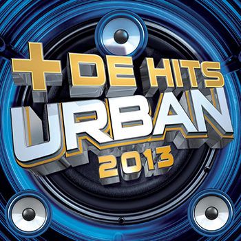 Plus De Hits Urban 2013 (2013) Plus De Hits Urban 2013 (2013)