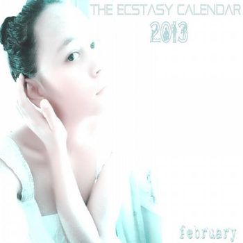 The Ecstasy Calendar 2013 February (2013) The Ecstasy Calendar 2013 February (2013)