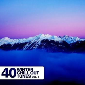 40 Winter Chill Out Tunes Vol 1 (2011) 40 Winter Chill Out Tunes Vol 1 (2011)