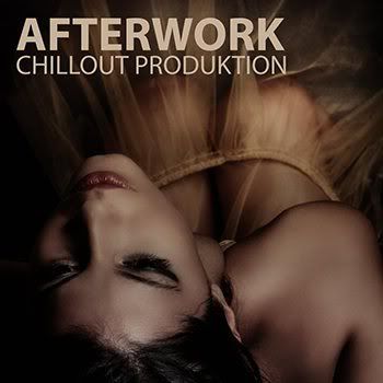 Afterwork Chillout Productions (2011) Afterwork Chillout Productions (2011)