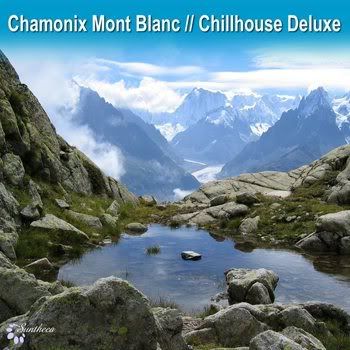 Chamonix Mont Blanc Chillhouse Deluxe (2012) Chamonix Mont Blanc Chillhouse Deluxe (2012)