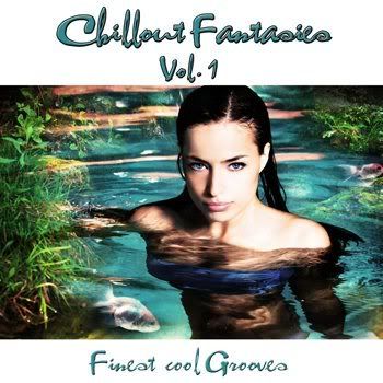 Chillout Fantasies Vol 1 (2012) Chillout Fantasies Vol 1 (2012)