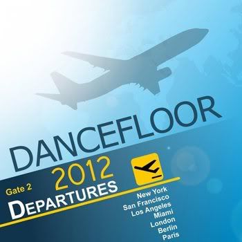 Dancefloor Departures 2012 (2012) Dancefloor Departures 2012 (2012)