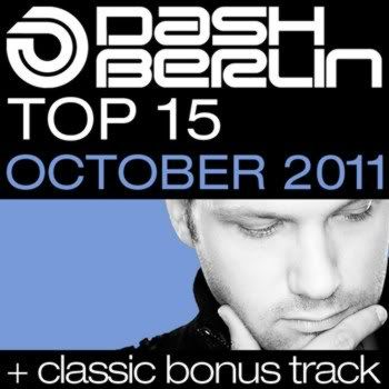 Dash Berlin Top 15 October 2011 Dash Berlin Top 15 October 2011