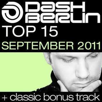 Dash Berlin Top 15 September 2011 Dash Berlin Top 15 September 2011