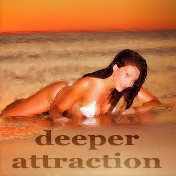 Deeper Attraction (2012) Deeper Attraction (2012)