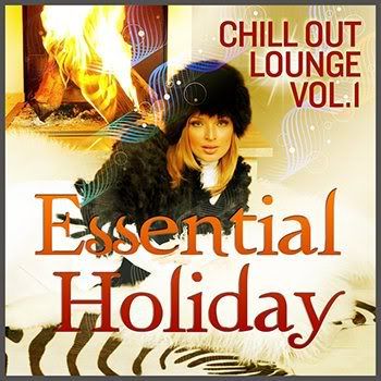 Essential Holiday Chill Out Lounge Vol 1 (For Ibiza Island Lovers) (2011) Essential Holiday Chill Out Lounge Vol 1 (For Ibiza Island Lovers) (2011)
