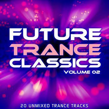 Future Trance Classics Vol 2 (2011) Future Trance Classics Vol 2 (2011)
