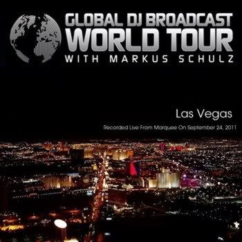 Global DJ Broadcast: World Tour - Las Vegas, Nevada (2011-10-06) Global DJ Broadcast: World Tour - Las Vegas, Nevada (2011-10-06)