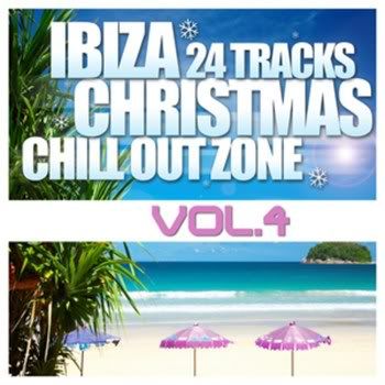 Ibiza Christmas 24 Tracks Chill Out Zone Vol 4 (2011) Ibiza Christmas 24 Tracks Chill Out Zone Vol 4 (2011)