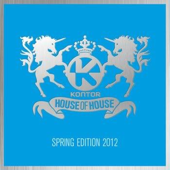 Kontor House Of House Spring Edition 2012 (2012) Kontor House Of House Spring Edition 2012 (2012)