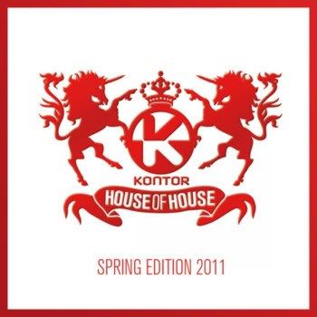 Kontor House of House - Spring Edition 2011 Kontor House of House - Spring Edition 2011