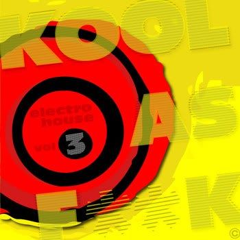 Kool As F**k: Electro House Volume 3 (2011) Kool As F**k: Electro House Volume 3 (2011)