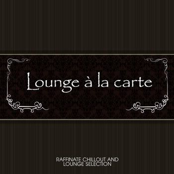 Lounge A La Carte (2012)