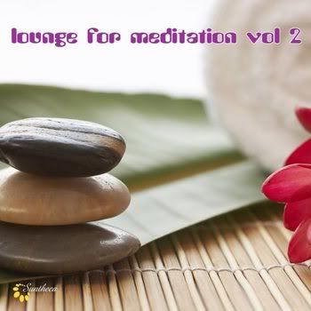 Lounge For Meditation Vol 2 (2012) Lounge For Meditation Vol 2 (2012)