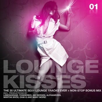Lounge Kisses Vol 1 (2011) Lounge Kisses Vol 1 (2011)