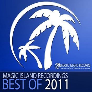 Magic Island Recordings: Best Of 2011 (2011) Magic Island Recordings: Best Of 2011 (2011)