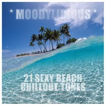 Moodylicious - 21 Sexy Beach Chillout Tunes (2012) .MP3 - 320 Kbps
