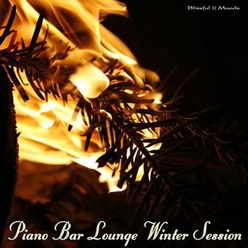 Piano Bar Lounge Winter Session (2011) Piano Bar Lounge Winter Session (2011)
