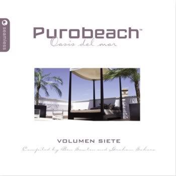 Purobeach Volumen 7 (Compiled by Ben Sowton & Graham Sahara) 2CD Purobeach Volumen 7 (Compiled by Ben Sowton & Graham Sahara) 2CD