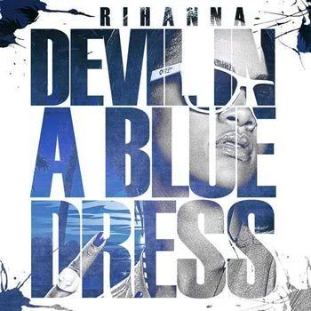 Best-Torrents.net : Rihanna - Devil In A Blue Dress (2012) [MP3@320]