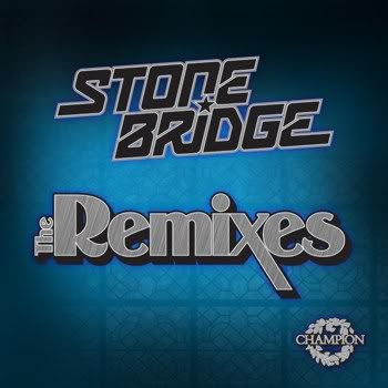Stonebridge: The Remixes (2011) Stonebridge: The Remixes (2011)