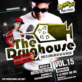 The Drughouse Vol 15 - New Year 2012 Edition (2012) The Drughouse Vol 15 - New Year 2012 Edition (2012)