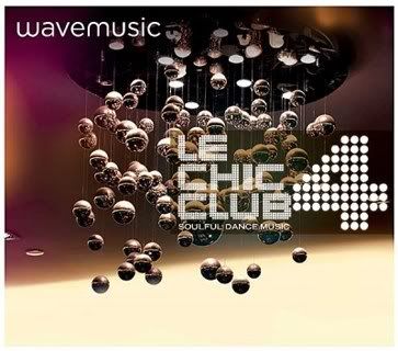 Wavemusic Le Chic Club 4 (2011) Wavemusic Le Chic Club 4 (2011)