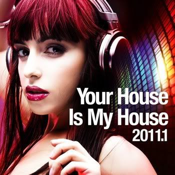 Your House Is My House 2011.1 (The Daft and Dirty Experience Collection) (2011) Your House Is My House 2011.1 (The Daft and Dirty Experience Collection) (2011)