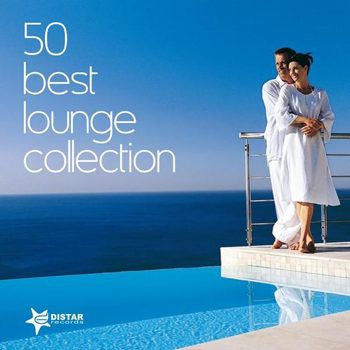 50 Best Lounge Collection (2012) 50 Best Lounge Collection (2012)