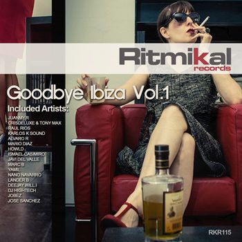 Goodbye Ibiza Vol 1 (2012) Goodbye Ibiza Vol 1 (2012)