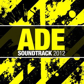 ADE Soundtrack 2012 (2012) ADE Soundtrack 2012 (2012)