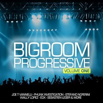 Bigroom Progressive Volume One (2012) Bigroom Progressive Volume One (2012)
