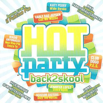 Hot Party - Back 2 Skool (2012) Hot Party - Back 2 Skool (2012)