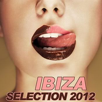 Ibiza Selection 2012 (2012)
