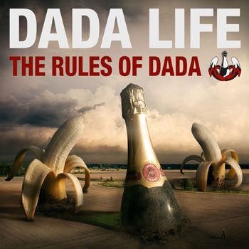 Dada Life - The Rules Of Dada (2012) Dada Life - The Rules Of Dada (2012)