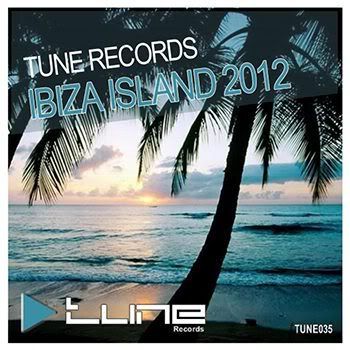 Tune Records Ibiza Island 2012 (2012) Tune Records Ibiza Island 2012 (2012)