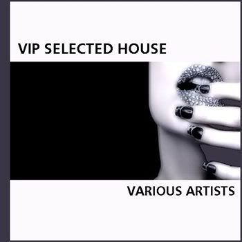VIP Selected House (2012) VIP Selected House (2012)