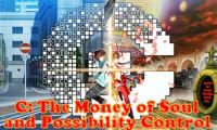 C: The Money of Soul and Possibility Control 