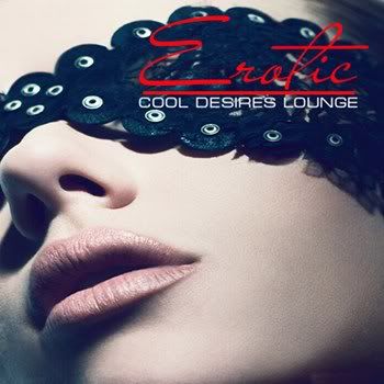 Erotic Cool Dessires Lounge (2011) Erotic Cool Dessires Lounge (2011)